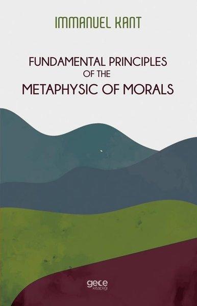 Fundamental Principles of the Metaphysic of Morals | Gece Kitaplığı (İnce Kapak)  - Resim 1
