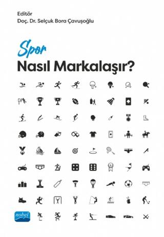 Spor Nasıl Markalaşır? | Nobel Akademik Yayıncılık (Ciltsiz)  - Resim 1