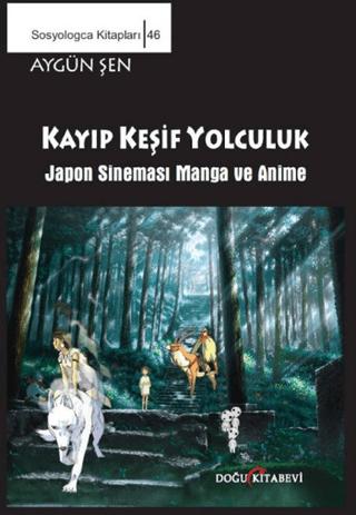 Keşif Yolculuk - Japon Sineması Manga ve Anime