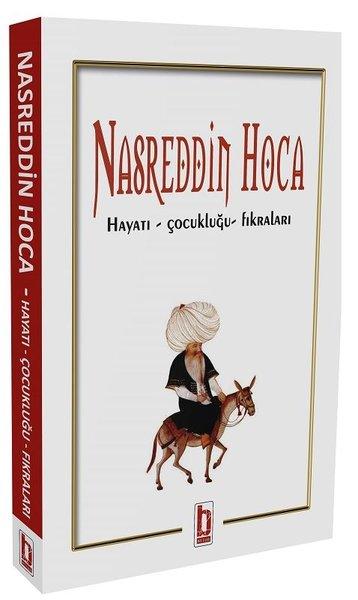Nasreddin Hoca - Hayatı Çocukluğu Fıkraları | Billur (İnce Kapak)  - Resim 1