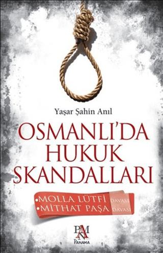 Osmanlı'da Hukuk Skandalları | Panama Yayıncılık (Ciltsiz)  - Resim 1