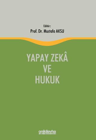 Yapay Zeka ve Hukuk