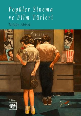 Popüler Sinema ve Film Türleri | De Ki Yayınları (Ciltsiz)  - Resim 1
