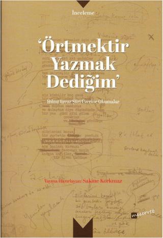 Örtmektir Yazmak Dediğim | Meserret Yayınları (Ciltsiz)  - Resim 1
