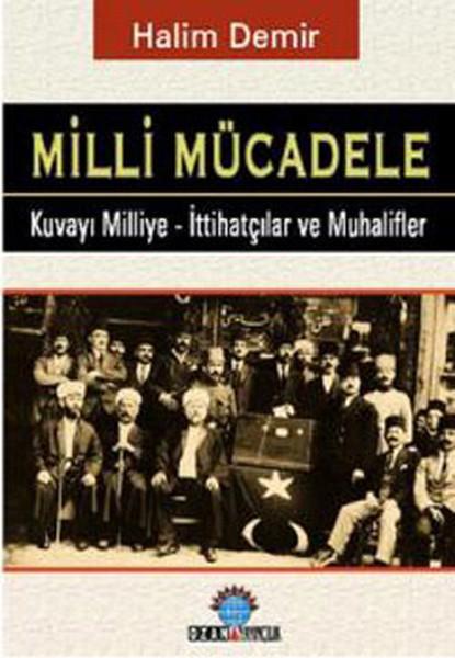 Milli Mücadele - Kuvay-ı Milliye - İttihatçılar ve Muhalifler | Ozan Yayıncılık - Araştırma Dizisi (İnce Kapak)  - Resim 1