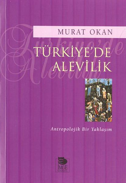 Türkiye'de Alevilik | İmge Kitabevi (İnce Kapak)  - Resim 1