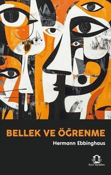 Bellek ve Öğrenme | Eyce Yayınları (İnce Kapak)  - Resim 1