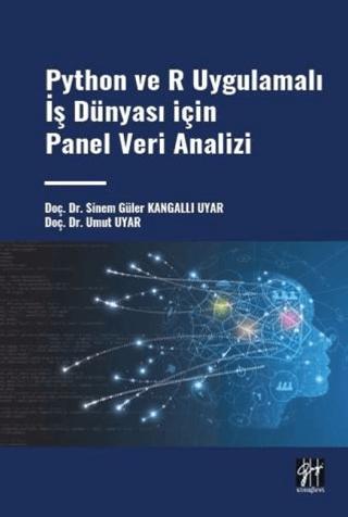 Python Ve R Uygulamalı İş Dünyası İçin Pane Veri Analizi | Gazi Kitabevi (Ciltsiz)  - Resim 1