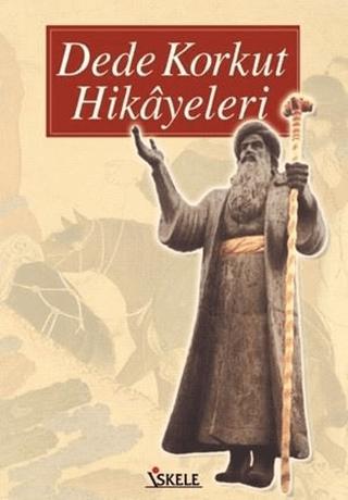 Dede Korkut Hikayeleri | İskele Yayıncılık (Ciltsiz)  - Resim 1