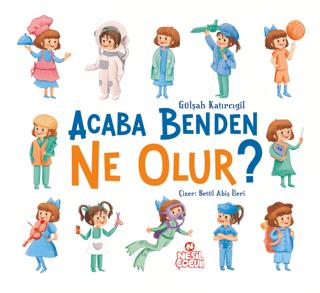 Acaba Benden Ne Olur ?
