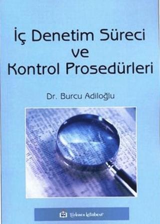 İç Denetim Süreci ve Kontrol Prosedürleri | Türkmen Kitabevi (Ciltsiz)  - Resim 1