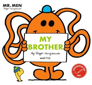 Mr Men: My Brother (Mr. Men and Little Miss Picture Books)
