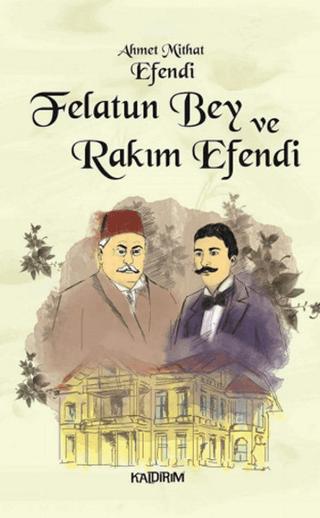 Felatun Bey ve Rakım Efendi | Kaldırım Yayınları (Ciltsiz)  - Resim 1