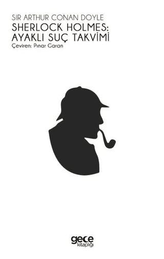 Sherlock Holmes: Ayaklı Suç Takvimi | Gece Kitaplığı (Ciltsiz)  - Resim 1