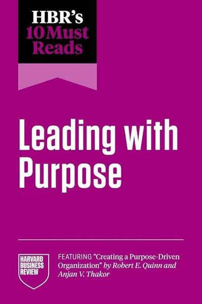 HBR's 10 Must Reads on Leading with Purpose | Harvard Business Review Press (İnce Kapak)  - Resim 1