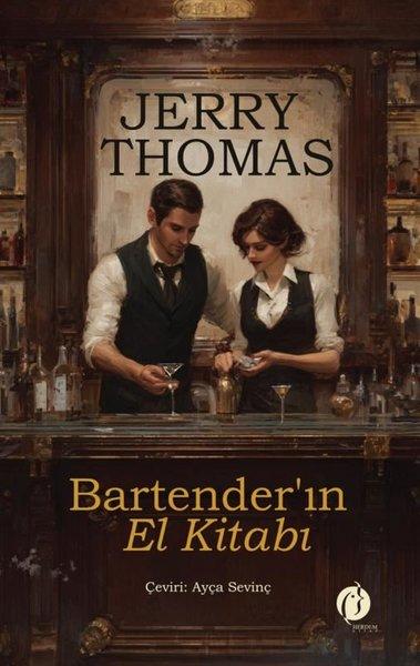 Bartender'ın El Kitabı | Herdem Kitap (İnce Kapak)  - Resim 1