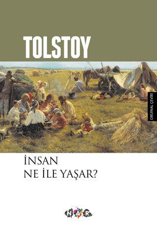 İnsan Ne İle Yaşar (Milli Eğitim Bakanlığı İlköğretim 100 Temel Eser)