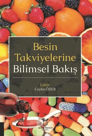 Besin Takviyelerine Bilimsel Bakış | Akademisyen Kitabevi (Ciltsiz)  - Resim 1