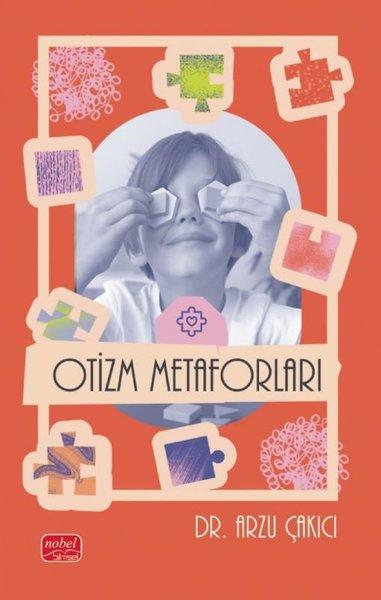 Otizm Metaforları | Nobel Bilimsel Eserler (İnce Kapak)  - Resim 1