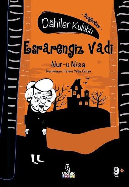 Esrarengiz Vadi Polybotum - Dahiler Kulübü | Otantik Kitap (Ciltli)  - Resim 1