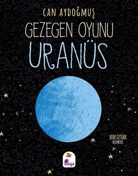 Uranüs - Gezegen Oyunu | İndigo Çocuk (İnce Kapak)  - Resim 1