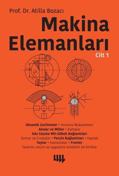 Makine Elemanları Cilt-1 | Literatür Yayıncılık (İnce Kapak)  - Resim 1