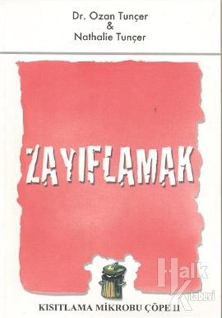 Zayıflamak Kısıtlama Mikrobu Çöpe 2 - Ozan Tunçer - E Yayınları - Resim 1