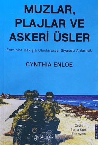 Muzlar, Plajlar ve Askeri Üsler | Güldünya Yayınları (Ciltsiz)  - Resim 1