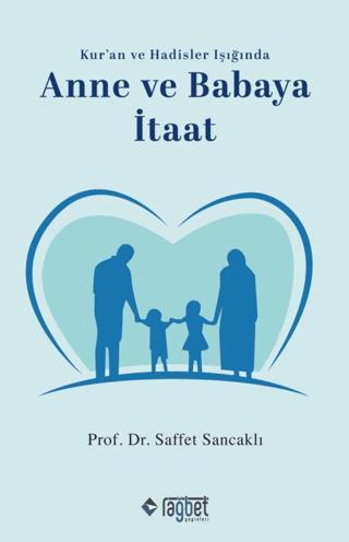 Anne ve Babaya İtaat