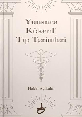 Yunanca Kökenli Tıp Terimleri