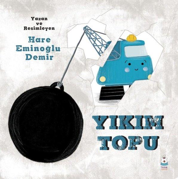 Yıkım Topu | Luna Yayınları (İnce Kapak)  - Resim 1