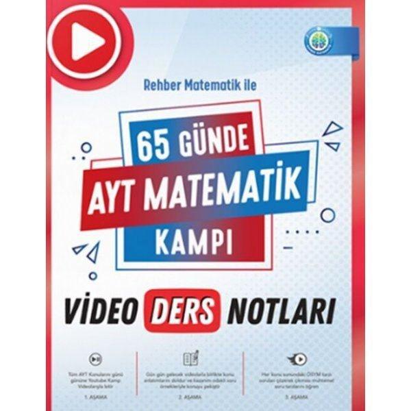 65 Günde AYT Matematik Video Ders Notları | Rehber Matematik (İnce Kapak)  - Resim 1