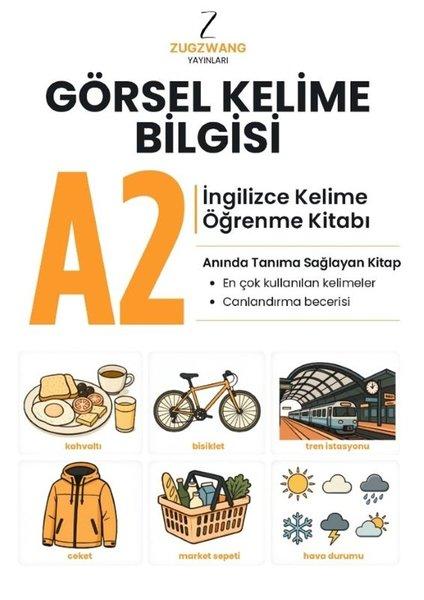 A2 Görsel Kelime Bilgisi - İngilizce Kelime Öğrenme Kitabı | Zugzwang (İnce Kapak)  - Resim 1