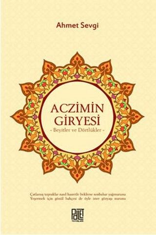 Aczimin Giryesi - Beyitler ve Dörtlükler