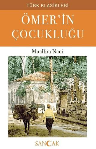 Ömer’in Çocukluğu | Sancak Yayınları (Ciltsiz)  - Resim 1