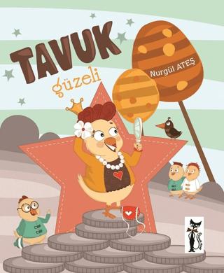 Tavuk Güzeli | Çizmeli Kedi Yayınları (Ciltsiz)  - Resim 1