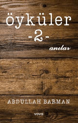 Öyküler -2- Anılar