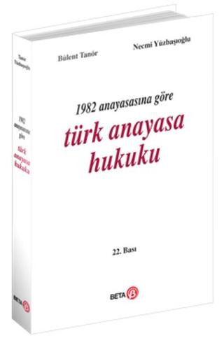 1982 Anayasasına Göre Türk Anayasa Hukuku | Beta Yayınevi (Ciltsiz)  - Resim 1