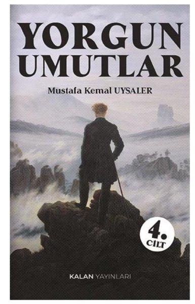 Yorgun Umutlar 4. Cilt | Kalan Yayınları (İnce Kapak)  - Resim 1