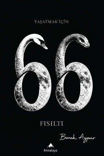 Yaşatmak İçin 66 Fısıltı | Himalaya Yayınevi (İnce Kapak)  - Resim 1
