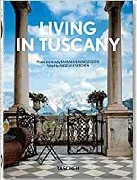 Living in Tuscany. 40th Ed. | Taschen GmbH (Ciltli)  - Resim 1