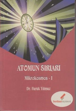 Atomun Sırları - Mikrokosmos 1 | Berikan Yayınevi (Ciltsiz)  - Resim 1