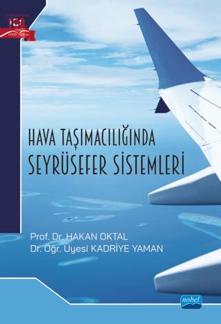 Hava Taşımacılığında Seyrüsefer Sistemleri | Nobel Akademik Yayıncılık (Ciltsiz)  - Resim 1