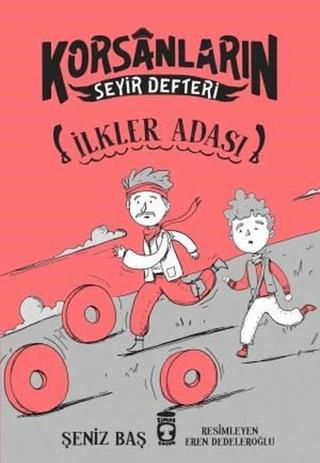 İlkler Adası - Korsanların Seyir Defteri | Timaş Çocuk (Ciltsiz)  - Resim 1