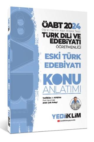 2024 ÖABT Türk Dili Ve Edebiyatı Öğretmenliği Eski Türk Edebiyatı Konu Anlatımı | Yediiklim Yayınları (Ciltsiz)  - Resim 1