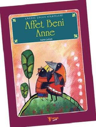 Affet Beni Anne