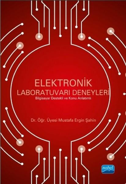 Elektronik Laboratuvarı Deneyleri | Nobel Akademik Yayıncılık (İnce Kapak)  - Resim 1