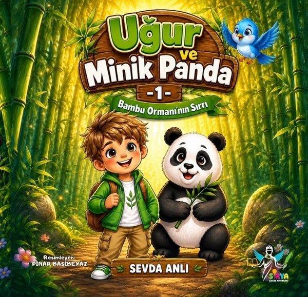 Uğur ve Minik Panda 1 - Bambu Ormanı'nın Sırrı | Sirya Yayınları (İnce Kapak)  - Resim 1