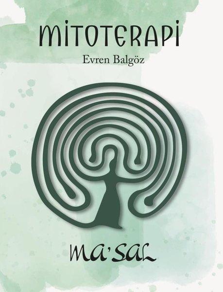 Mitoterapi: Ma'sal | Maya Kitap (İnce Kapak)  - Resim 1