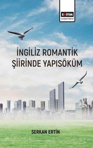 İngiliz Romantik Şiirinde Yapısöküm | Eğitim Yayınevi (İnce Kapak)  - Resim 1